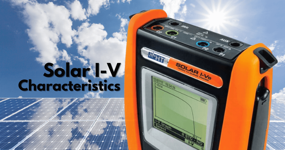 IV Characteristics of a Solar Cell